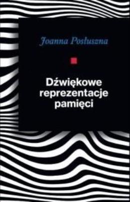 Okładka książki Dźwiękowe reprezentacje pamięci