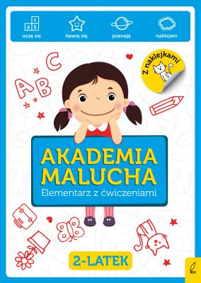 Elementarz z ćwiczeniami 2-latek. Akademia Malucha. Autor: Opracowanie zbiorowe. SmakLiter.pl Okładka książki Elementarz z ćwiczeniami 2-latek. Akademia Malucha
