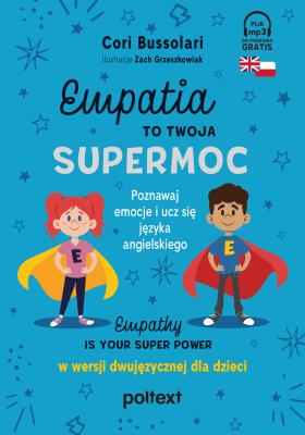 Okładka książki Empatia to Twoja Supermoc