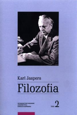 Filozofia Tom 2 Rozjaśnianie egzystencji. Autor: Jaspers Karl. SmakLiter.pl Okładka książki Filozofia Tom 2 Rozjaśnianie egzystencji