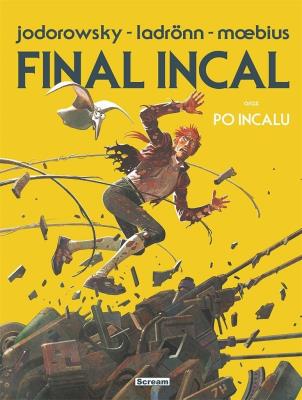 Final Incal oraz po Incalu (wydanie limitowane). Autor: Alejandro Jodorowsky. SmakLiter.pl Okładka książki Final Incal oraz po Incalu (wydanie limitowane)