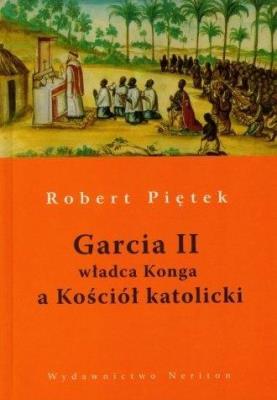 Okładka książki Garcia II władca Konga a Kościół katolicki