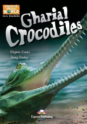 Okładka książki Gharial Crocodiles. Reader Level B1 + DigiBook