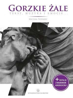 Okładka książki Gorzkie żale. Tekst, muzyka, emocje...(książka+CD)