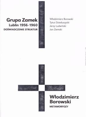 Okładka książki Grupa Zamek (Lublin 1956-1960) - Doświadczenie...