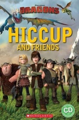 Hiccup and Friends. Reader Starter Level + CD. Autor:   Praca zbiorowa. SmakLiter.pl Okładka książki Hiccup and Friends. Reader Starter Level + CD