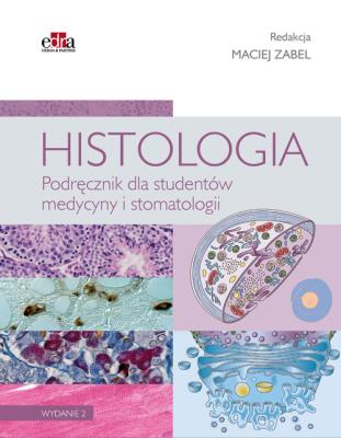Okładka książki Histologia Podręcznik dla studentów medycyny i stomatologii