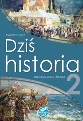 Okładka książki Historia SBR 2 Dziś historia podręcznik w.2021 SOP