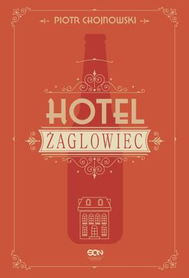 Okładka książki Hotel Żaglowiec