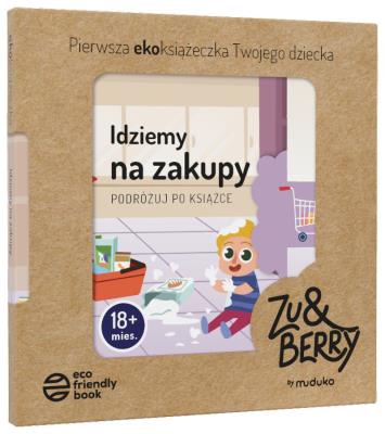 Okładka książki Idziemy na zakupy. Podróżuj po książce 18 mies.+