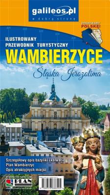 Ilustrowany przewodnik turystyczny - Wambierzyce. Autor: Opracowanie zbiorowe. SmakLiter.pl Okładka książki Ilustrowany przewodnik turystyczny - Wambierzyce