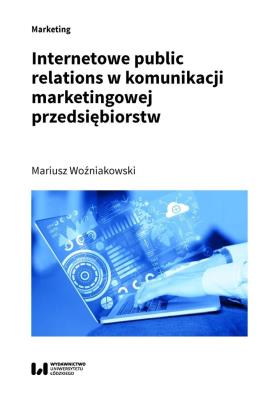 Okładka książki Internetowe public relations w komunikacji marketingowej przedsiębiorstw