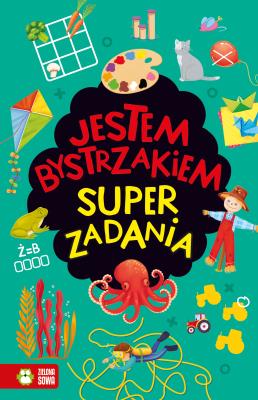 Okładka książki Jestem bystrzakiem. Super zadania