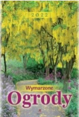 Opakowanie Kalendarz 2022 Ścienny Wymarzone Ogrody