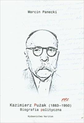 Okładka książki Kazimierz Pużak (1883-1950). Biografia polityczna