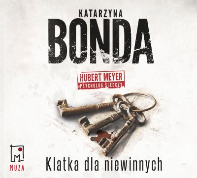 Klatka dla niewinnych audiobook. Autor: Katarzyna Bonda. SmakLiter.pl Okładka książki Klatka dla niewinnych audiobook