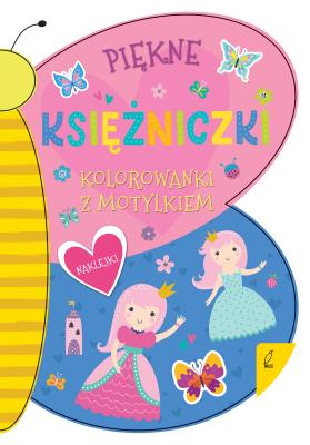 Okładka książki Kolorowanka z motylkiem. Piękne księżniczki