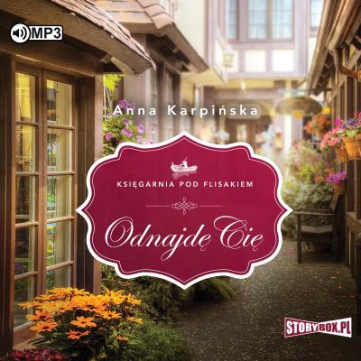 Okładka książki Księgarnia pod Flisakiem T.1 Odnajdę cię audiobook