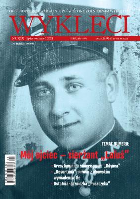 Kwartalnik Wyklęci nr 3(23) lipiec - wrzesień 2021. Autor: Opracowanie zbiorowe. SmakLiter.pl Okładka książki Kwartalnik Wyklęci nr 3(23) lipiec - wrzesień 2021