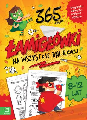 Okładka książki Łamigłówki na wszystkie dni roku. 365 zadań