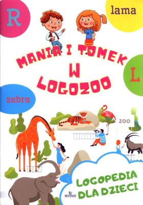 Logopedia dla dzieci. Mania i Tomek w logozoo. Autor: Małgorzata Korbiel. SmakLiter.pl Okładka książki Logopedia dla dzieci. Mania i Tomek w logozoo
