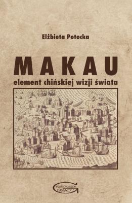 Okładka książki Makau element chińskiej wizji świata