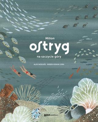 Okładka książki Milion ostryg na szczycie góry