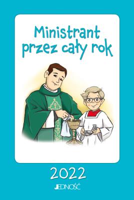 Okładka książki Ministrant przez cały rok 2022