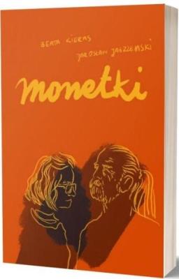 Monetki. Autor: Beata Kieras, Jarosław Jabrzemski. SmakLiter.pl Okładka książki Monetki