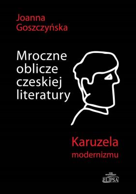 Okładka książki Mroczne oblicze czeskiej literatury