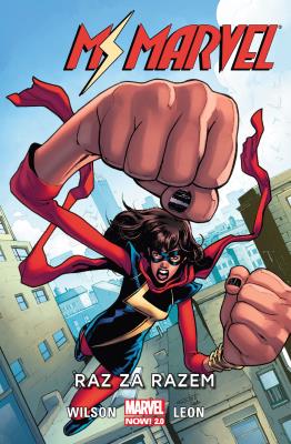Ms Marvel T. 10 Raz za razem. Autor: G. Willow Wilson. SmakLiter.pl Okładka książki Ms Marvel T. 10 Raz za razem
