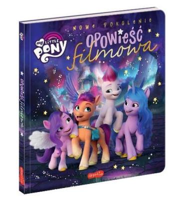 Okładka książki My Little Pony. Opowieść filmowa