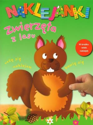 Naklejanki Zwierzęta z lasu. Autor: J. Beaumont. SmakLiter.pl Okładka książki Naklejanki Zwierzęta z lasu