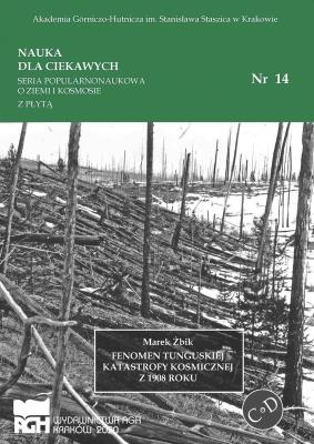 Nauka dla ciekawych. Fenomen tunguskiej,,,nr 14. Autor: Marek Żbik. SmakLiter.pl Okładka książki Nauka dla ciekawych. Fenomen tunguskiej,,,nr 14