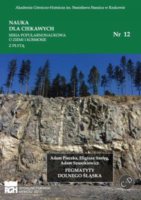 Okładka książki Nauka dla ciekawych.Pegmatyty Dolnego...nr 12