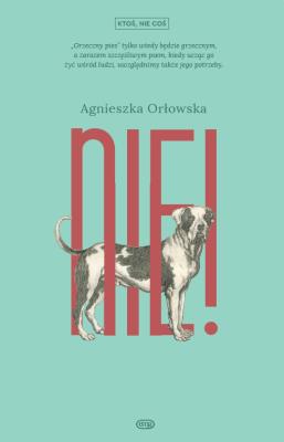 NIE!. Autor: Orłowska Agnieszka. SmakLiter.pl Okładka książki NIE!