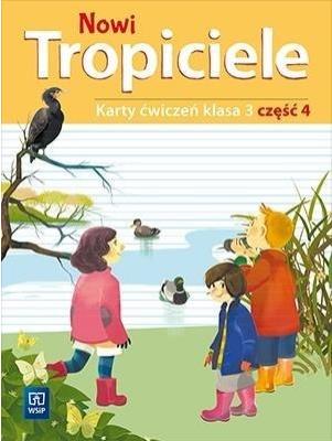 Okładka książki NOWI TROPICIELE KARTY ĆWICZEŃ KLASA 3 CZĘŚĆ 4 EDUKACJA WCZESNOSZKOLNA  1687B5