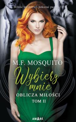 Okładka książki Oblicza miłości T.2 Wybierz mnie