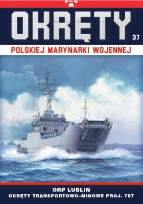 Okręty Polskiej Marynarki Wojennej Tom 37. Autor: Opracowanie zbiorowe. SmakLiter.pl Okładka książki Okręty Polskiej Marynarki Wojennej Tom 37