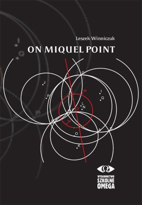 ON MIQUEL POINT. Autor: Leszek Winniczuk. SmakLiter.pl Okładka książki ON MIQUEL POINT