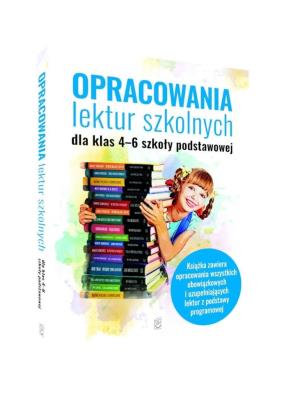 Okładka książki Opracowania lektur szkolnych dla klas SP 4-6