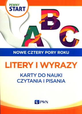 Pewny start Nowe cztery pory roku Litery i wyrazy. Autor: Kosecka Magdalena. SmakLiter.pl Okładka książki Pewny start Nowe cztery pory roku Litery i wyrazy