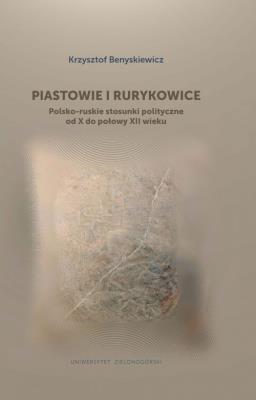 Okładka książki Piastowie i Rurykowice