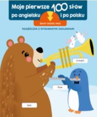 Okładka książki Pierwsze 100 słów po angielsku. Świat wokół mnie