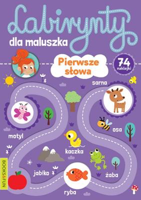 Pierwsze słowa. Labirynty dla maluszka. Autor: Opracowanie zbiorowe. SmakLiter.pl Okładka książki Pierwsze słowa. Labirynty dla maluszka