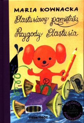 Plastusiowy pamiętnik i Przygody Plastusia. Autor: Kownacka Maria. SmakLiter.pl Okładka książki Plastusiowy pamiętnik i Przygody Plastusia