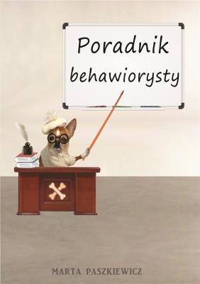 Okładka książki Poradnik behawiorysty
