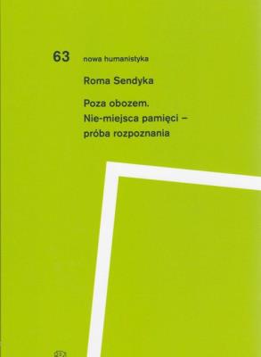 Okładka książki Poza obozem. Nie-miejsca pamięci - próba rozpoznania