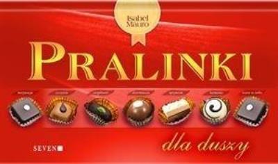 Pralinki dla duszy. Autor: Mauro Isabel. SmakLiter.pl Okładka książki Pralinki dla duszy