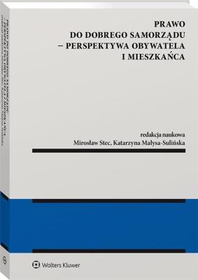 Okładka książki Prawo do dobrego samorządu Perspektywa obywatela i mieszkańca